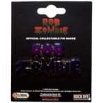 Rob Zombie Pin Badge